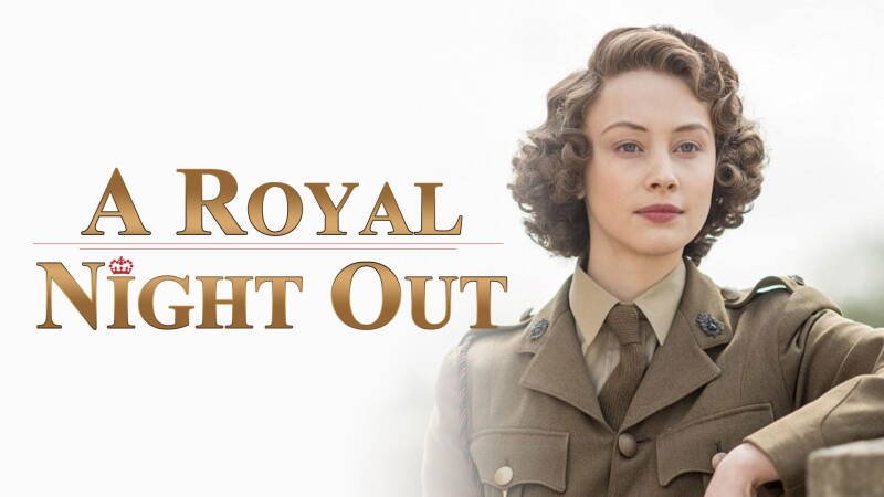A Royal Night Out