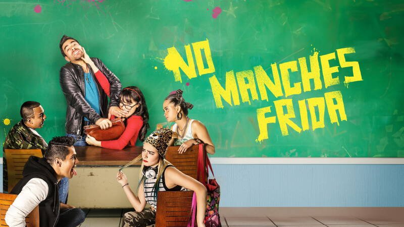 No manches, Frida