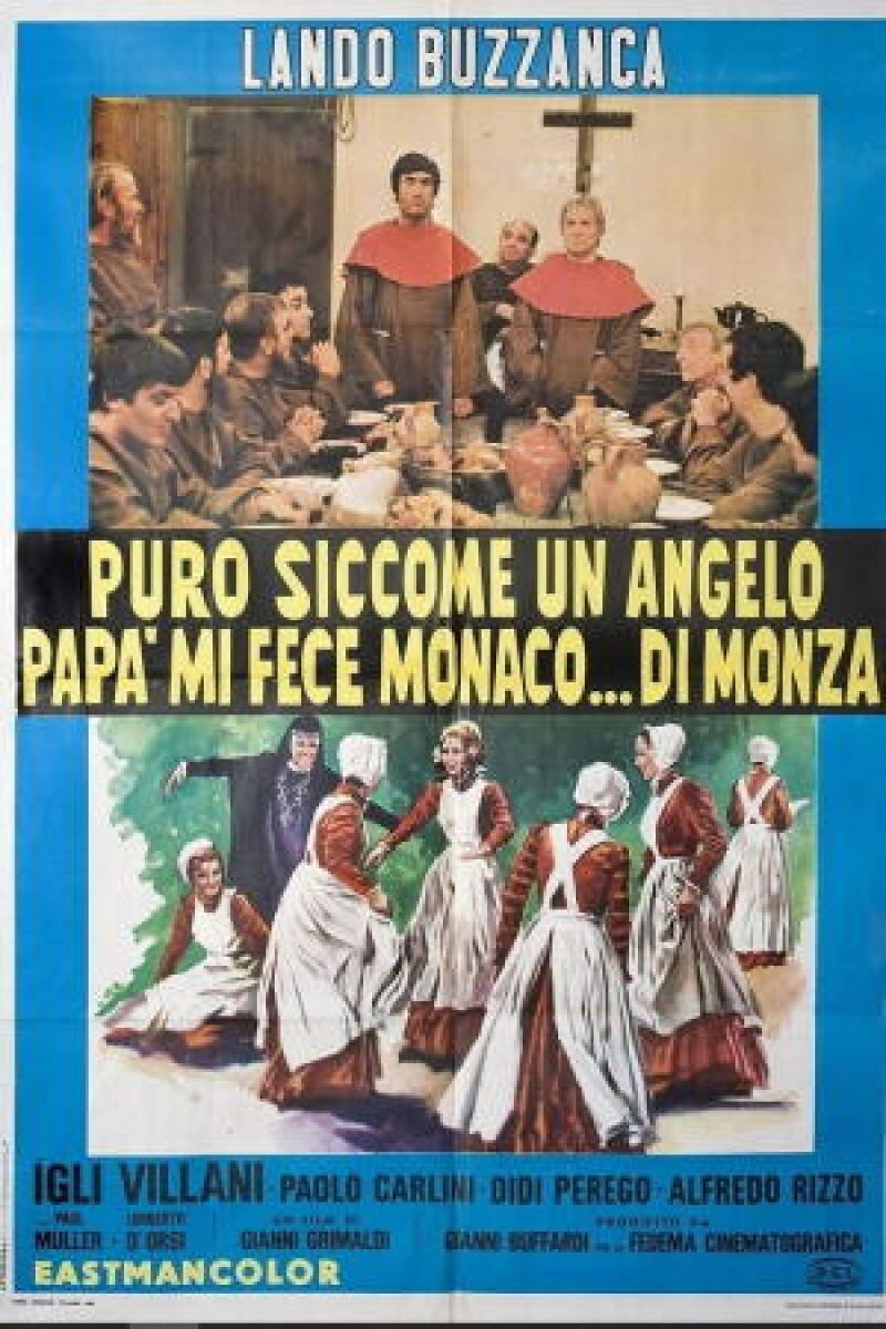 Puro siccome un angelo papà mi fece monaco... di Monza
